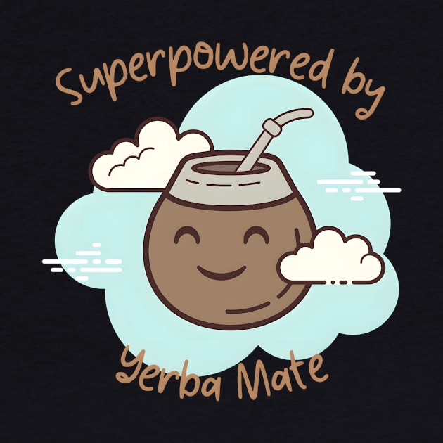 Superpowered by Yerba Mate v2 by JapKo